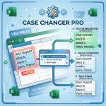 Changer Casse Pro : La Solution Ultime pour Mettre en Majuscules, Minuscules ou Noms Propres sur Excel en 1 Clic!